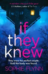 If They Knew: A completely gripping, twisty and unputdownable psychological thriller hind ja info | Fantaasia, müstika | kaup24.ee