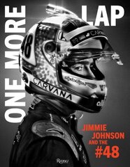One More Lap: Jimmie Johnson and the #48: Jimmie Johnson and the #48 hind ja info | Tervislik eluviis ja toitumine | kaup24.ee