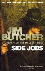 Side Jobs: Stories From The Dresden Files: Stories from the Dresden Files hind ja info | Fantaasia, müstika | kaup24.ee