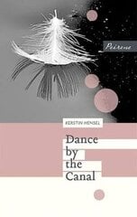 Dance by the Canal цена и информация | Фантастика, фэнтези | kaup24.ee
