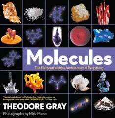 Molecules: The Elements and the Architecture of Everything цена и информация | Книги по экономике | kaup24.ee