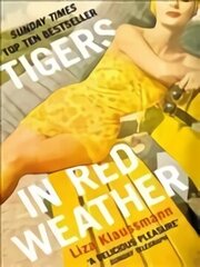 Tigers in Red Weather цена и информация | Фантастика, фэнтези | kaup24.ee