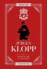 Jurgen Klopp: Notes On A Season: Liverpool FC цена и информация | Книги о питании и здоровом образе жизни | kaup24.ee