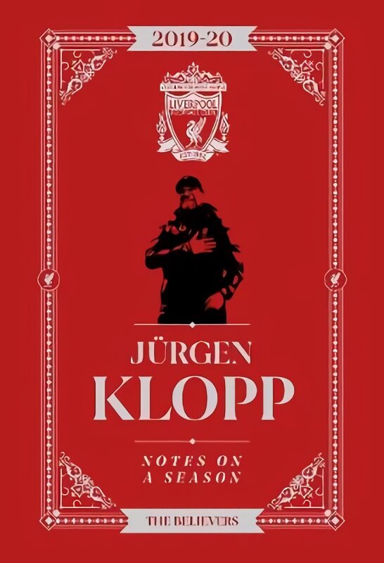 Jurgen Klopp: Notes On A Season: Liverpool FC hind ja info | Tervislik eluviis ja toitumine | kaup24.ee