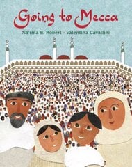 Going to Mecca hind ja info | Väikelaste raamatud | kaup24.ee