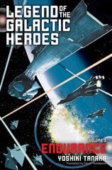 Legend of the Galactic Heroes, Vol. 3: Endurance hind ja info | Fantaasia, müstika | kaup24.ee