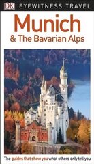 DK Eyewitness Munich and the Bavarian Alps 3rd edition hind ja info | Reisiraamatud, reisijuhid | kaup24.ee