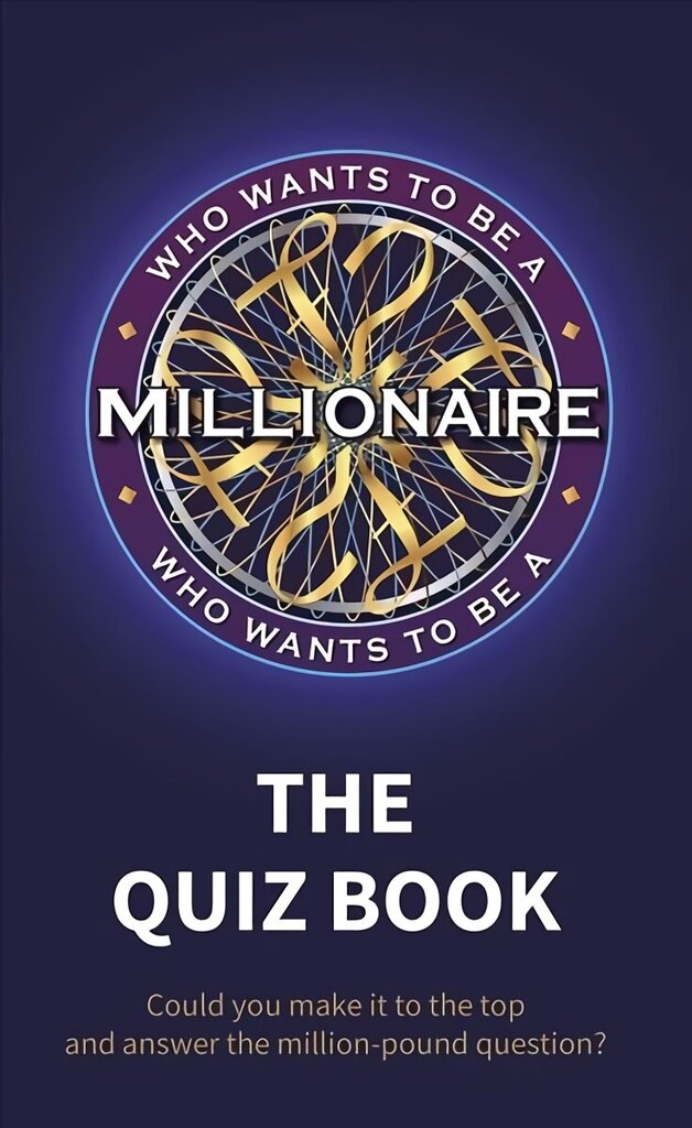 Who Wants to be a Millionaire - The Quiz Book цена и информация | Tervislik eluviis ja toitumine | kaup24.ee