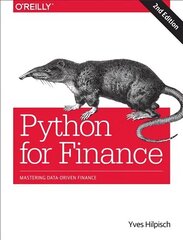Python for Finance 2e: Mastering Data-Driven Finance 2nd Revised edition hind ja info | Majandusalased raamatud | kaup24.ee