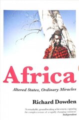 Africa: Altered States, Ordinary Miracles hind ja info | Ajalooraamatud | kaup24.ee