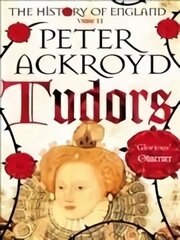 Tudors: The History of England Volume II Unabridged edition, Volume II, Tudors цена и информация | Исторические книги | kaup24.ee