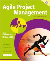 Agile Project Management in Easy Steps 2nd Revised edition цена и информация | Книги по экономике | kaup24.ee