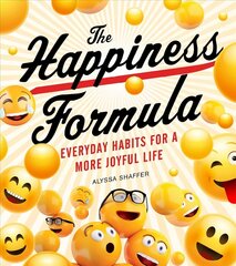 Happiness Formula: Everyday Happiness for a More Joyful Life цена и информация | Самоучители | kaup24.ee