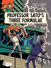 Blake & Mortimer 23 - Professor Sato's 3 Formulae Pt 2, Part 2 цена и информация | Фантастика, фэнтези | kaup24.ee