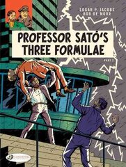 Blake & Mortimer 23 - Professor Sato's 3 Formulae Pt 2, Part 2 hind ja info | Fantaasia, müstika | kaup24.ee