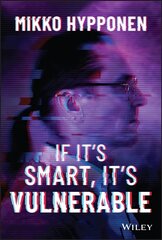 If It's Smart, It's Vulnerable цена и информация | Книги по экономике | kaup24.ee