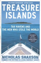 Treasure Islands: Tax Havens and the Men who Stole the World цена и информация | Книги по экономике | kaup24.ee