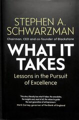 What It Takes: Lessons in the Pursuit of Excellence hind ja info | Majandusalased raamatud | kaup24.ee