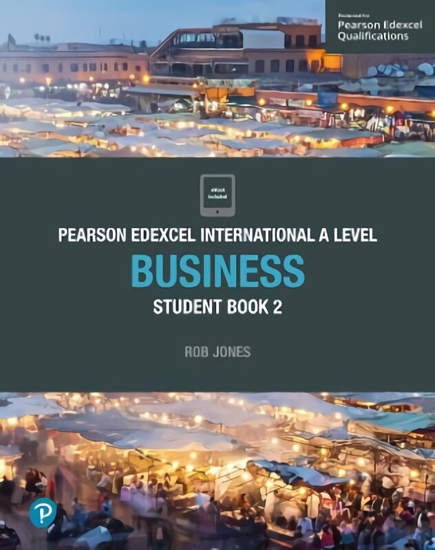 Pearson Edexcel International A Level Business Student Book hind ja info | Majandusalased raamatud | kaup24.ee