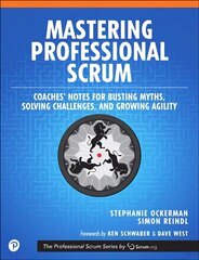 Mastering Professional Scrum: A Practitioners Guide to Overcoming Challenges and Maximizing the Benefits   of Agility цена и информация | Книги по экономике | kaup24.ee