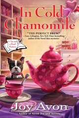 In Cold Chamomile: A Tea and a Read Mystery hind ja info | Fantaasia, müstika | kaup24.ee