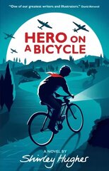 Hero on a Bicycle hind ja info | Noortekirjandus | kaup24.ee