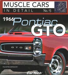 1966 Pontiac GTO: Muscle Cars In Detail No. 13 цена и информация | Путеводители, путешествия | kaup24.ee