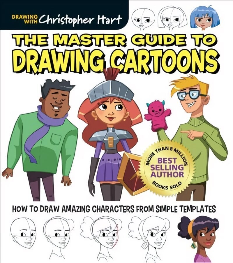Master Guide to Drawing Cartoons: How to Draw Amazing Characters from Simple Templates hind ja info | Kunstiraamatud | kaup24.ee