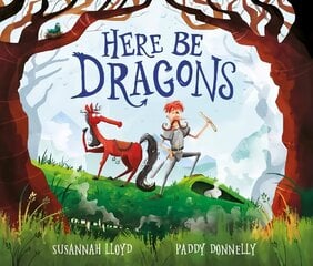 Here Be Dragons Illustrated Edition цена и информация | Книги для малышей | kaup24.ee