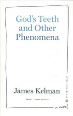 God's Teeth And Other Phenomena цена и информация | Фантастика, фэнтези | kaup24.ee