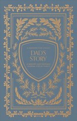 Dad's Story: A Memory and Keepsake Journal for My Family цена и информация | Книги о питании и здоровом образе жизни | kaup24.ee