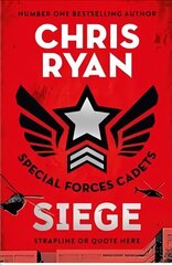 Special Forces Cadets 1: Siege цена и информация | Книги для подростков и молодежи | kaup24.ee