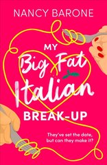 My Big Fat Italian Break-Up цена и информация | Фантастика, фэнтези | kaup24.ee