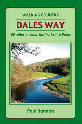 Dales Way: 80 Miles Through the Yorkshire Dales 2012 6th edition цена и информация | Reisiraamatud, reisijuhid | kaup24.ee