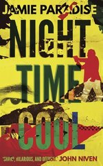 Night Time Cool цена и информация | Фантастика, фэнтези | kaup24.ee