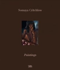 Somaya Critchlow: Paintings hind ja info | Kunstiraamatud | kaup24.ee