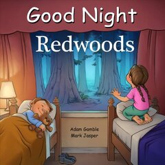 Good Night Redwoods цена и информация | Книги для малышей | kaup24.ee