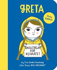 Greta Thunberg: My First Greta Thunberg, Volume 40 цена и информация | Книги для малышей | kaup24.ee