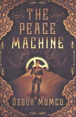 Peace Machine цена и информация | Фантастика, фэнтези | kaup24.ee