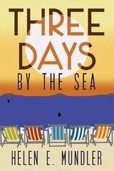 Three Days by the Sea цена и информация | Фантастика, фэнтези | kaup24.ee