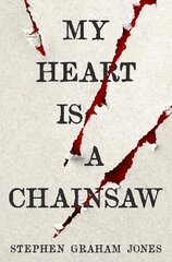 My Heart is a Chainsaw hind ja info | Fantaasia, müstika | kaup24.ee