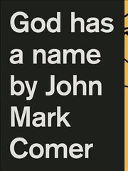 God Has a Name hind ja info | Usukirjandus, religioossed raamatud | kaup24.ee
