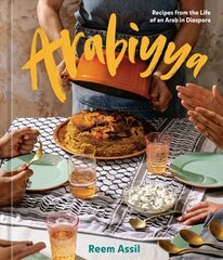 Arabiyya: Recipes from the Life of an Arab in Diaspora, A Cookbook hind ja info | Retseptiraamatud | kaup24.ee