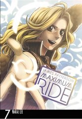 Maximum Ride: Manga Volume 7: Manga Volume 7, Volume 7 цена и информация | Фантастика, фэнтези | kaup24.ee