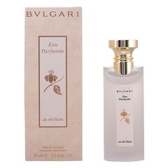 Bvlgari Eau Parfumée au Thé Blanc EDC 75 мл цена и информация | Bvlgari Духи, косметика | kaup24.ee