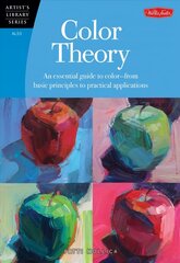 Color Theory (Artist's Library): An essential guide to color-from basic principles to practical applications цена и информация | Книги об искусстве | kaup24.ee