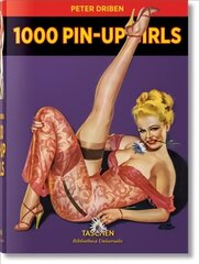1000 Pin-Up Girls Multilingual edition hind ja info | Fotograafia raamatud | kaup24.ee