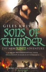 Raven 2: Sons of Thunder: (Raven: Book 2): A riveting, rip-roaring Viking saga from bestselling author Giles Kristian цена и информация | Фантастика, фэнтези | kaup24.ee
