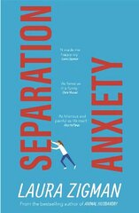 Separation Anxiety: 'Exactly what I needed for a change of pace, funny and charming' - Judy Blume цена и информация | Фантастика, фэнтези | kaup24.ee