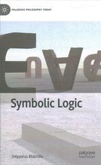 Symbolic Logic 1st ed. 2022 цена и информация | Исторические книги | kaup24.ee
